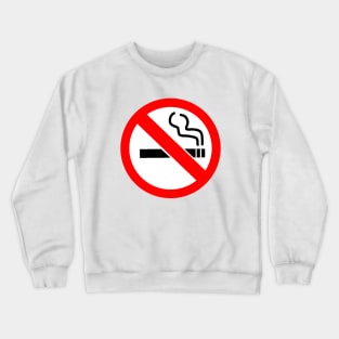 No Smoking Crewneck Sweatshirt